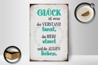 Holzschild Spruch 20x30cm Glück ist wenn Verstand tanzt