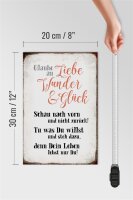Holzschild Spruch 20x30cm glaube an Liebe Wunder Glück