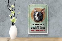 Blechschild Hund 12x18cm Haus wacht eine Bulldogge