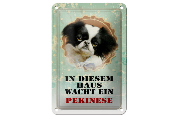 Blechschild Hund 12x18cm in diesem Haus wacht Pekinese