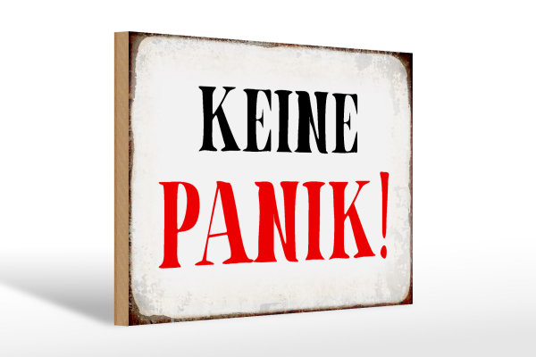 Holzschild Spruch 30x20cm keine Panik Retro Schild