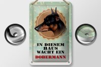 Blechschild Hund 12x18cm in diesem Haus wacht ein Dobermann