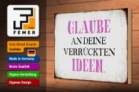Holzschild Spruch 30x20cm glaube an deine verrückten Ideen