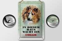 Blechschild Hund 12x18cm in diesem Haus wacht ein Collie