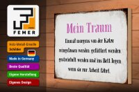 Holzschild Spruch 30x20cm mein Traum von Katze gefüttert