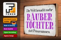 Holzschild Spruch 30x20cm Räuber Töchter statt Prinzessin