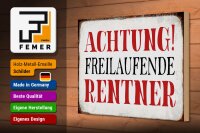 Holzschild Spruch 30x20cm Achtung freilaufende Rentner