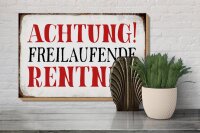 Holzschild Spruch 30x20cm Achtung freilaufende Rentner