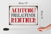 Holzschild Spruch 30x20cm Achtung freilaufende Rentner