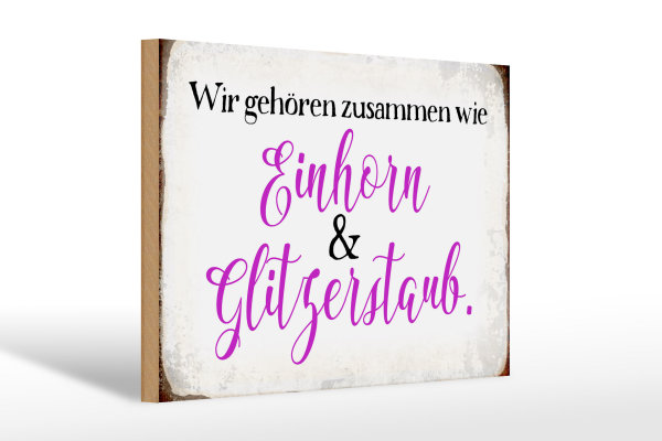 Holzschild Spruch 30x20cm Einhorn und Glitzerstaub