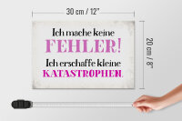Holzschild Spruch 30x20cm ich mache keine Fehler Schild