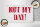 Holzschild Spruch 30x20cm Not my Day nicht mein Tag Retro