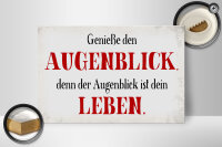 Holzschild Spruch 30x20cm genieße den Augenblick Leben
