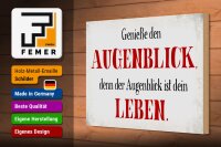 Holzschild Spruch 30x20cm genieße den Augenblick Leben