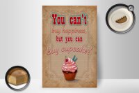 Holzschild Spruch 20x30cm Cupcake you can´t happiness