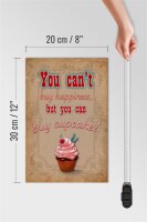 Holzschild Spruch 20x30cm Cupcake you can´t happiness