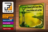 Holzschild Spruch 30x20cm im Himmel gibt’s kein Bier