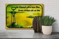 Holzschild Spruch 30x20cm im Himmel gibt’s kein Bier
