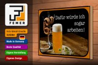 Holzschild Spruch 30x20cm Bier dafür würde ich arbeiten
