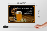 Holzschild Spruch 30x20cm Bier dafür würde ich arbeiten