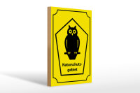 Holzschild Hinweis 20x30cm Naturschutzgebiet Eule