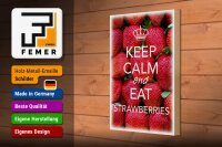 Holzschild Spruch 20x30cm Keep Calm and eat strawberries