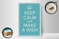 Holzschild Spruch 20x30cm Keep Calm and make a wish