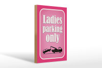 Holzschild Parken 20x30cm Ladies parking only rosa