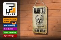 Blechschild Hund 12x18cm wanted dead Yorkshire Schild