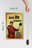 Holzschild Spruch 20x30cm Du Genosse hältst Klo sauber