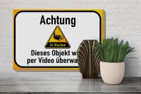 Holzschild Hinweis 30x20cm Achtung Objekt videoüberwacht