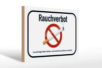 Holzschild Hinweis 30x20cm Rauchverbot lass Kippe lieber