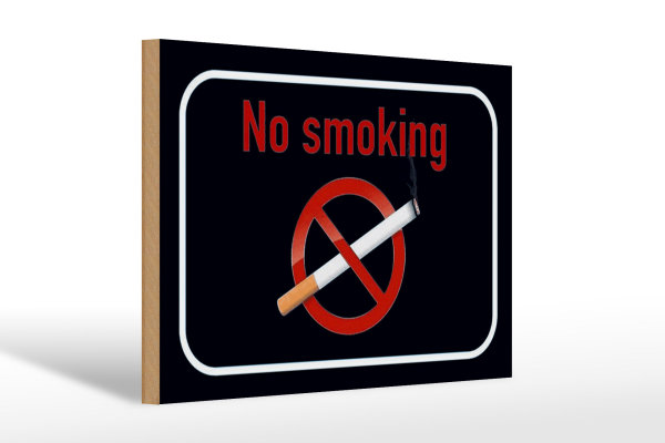 Holzschild Hinweis 30x20cm No smoking Rauchverbot schwarz