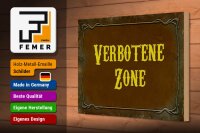 Holzschild Hinweis 30x20cm verbotene Zone