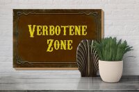 Holzschild Hinweis 30x20cm verbotene Zone
