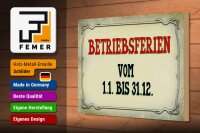 Holzschild Hinweis 30x20cm Betriebsferien 1.1 bis 31.12