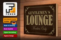 Holzschild Hinweis 30x20cm Gentelmen´s Lounge Members
