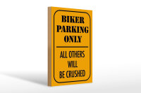 Holzschild Parken 20x30cm biker parking only all others