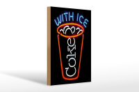 Holzschild Getränke 20x30cm Coke with ice Reklame