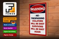 Holzschild Hinweis 20x30cm Warning no trespassing