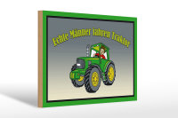 Holzschild Spruch 30x20cm echte Männer fahren Traktor