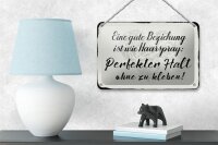 Blechschild Spruch 18x12cm gute Beziehung wie Haarspray