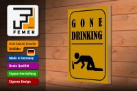 Holzschild Alkohol 20x30cm gone drinking lustig