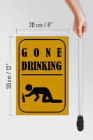 Holzschild Alkohol 20x30cm gone drinking lustig