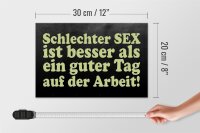 Holzschild Spruch 30x20cm schlechter Sex besser als guter
