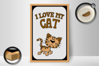 Holzschild Spruch 20x30cm Katze i love my Cat