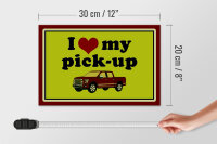 Holzschild Auto 30x20cm i love my pick-up Geländewagen