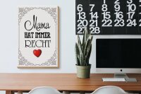 Holzschild Spruch 20x30cm Mama hat immer Recht Herz