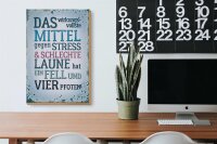 Holzschild Spruch 20x30cm Mittel gegen Stress hat 4 Pfoten
