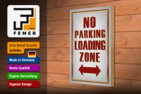 Holzschild Hinweis 20x30cm No Parking loading Zone